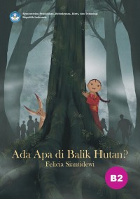Image of Ada Apa di Balik Hutan?